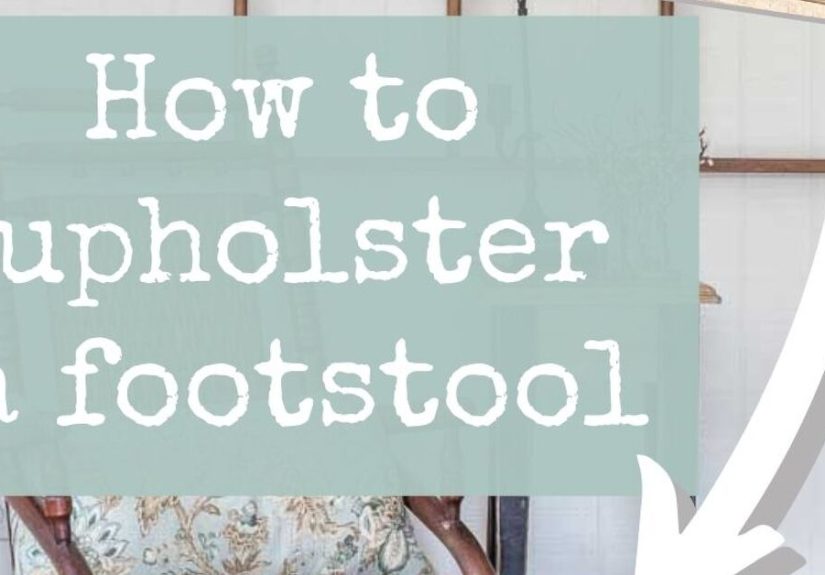 How to Upholster a Footstool