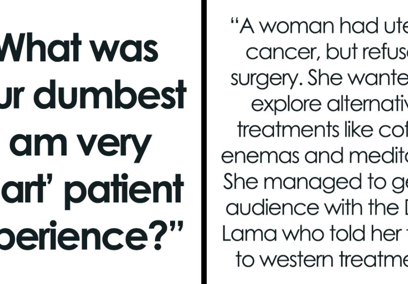 These 31 Patient Encounters Are A Cringeworthy Reminder To Trust Your Doctor, Not WebMD